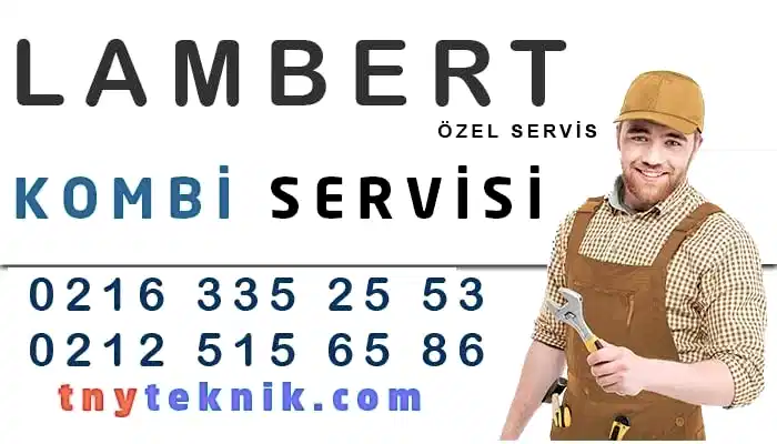 Lambert Kombi Servisi