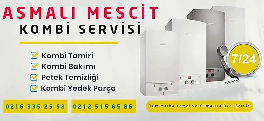 Asmalı Mescit Kombi Servisi