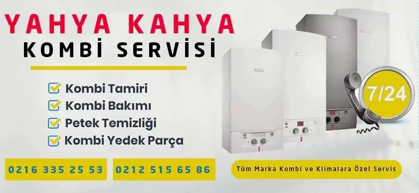 Yahya Kahya Kombi Servisi