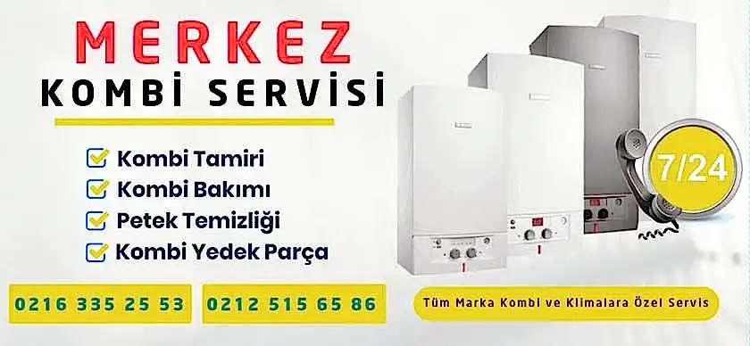 Merkez Kombi Servisi