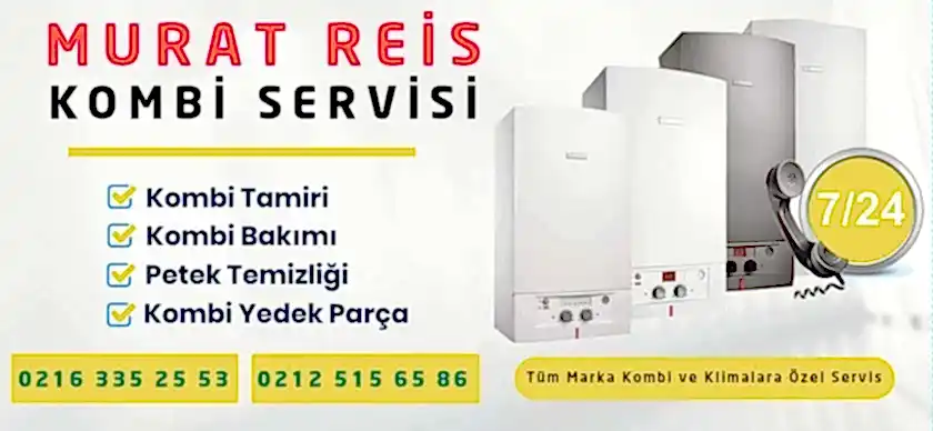 Murat Reis Kombi Servisi