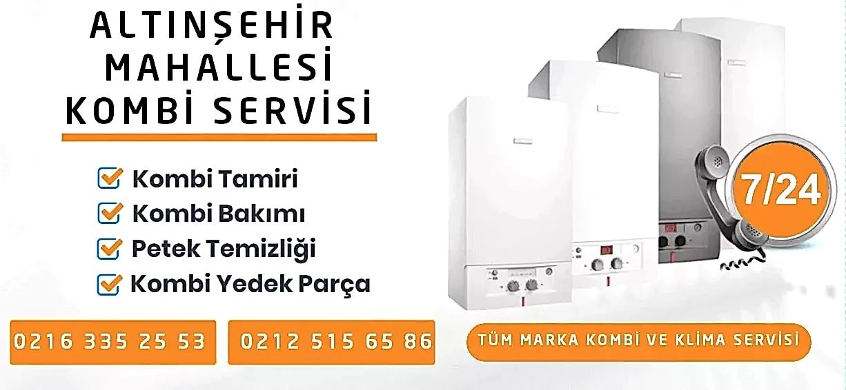 Altınşehir Kombi Servisi