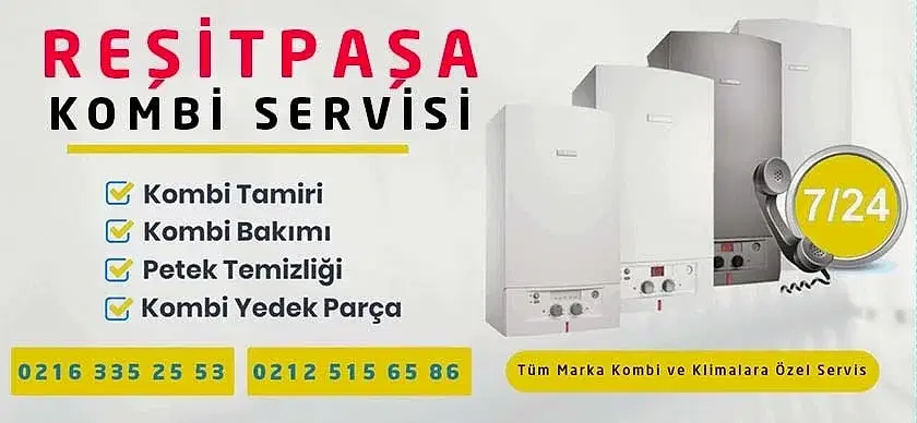 Reşitpaşa Kombi Servisi
