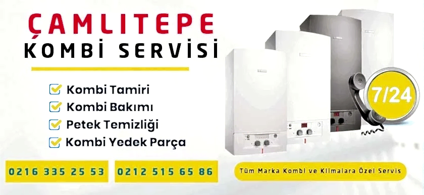Çamlıtepe Kombi Servisi