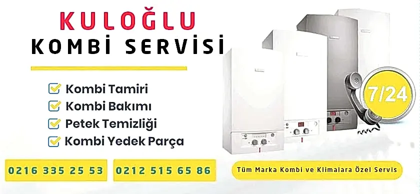 Kuloğlu Kombi Servisi