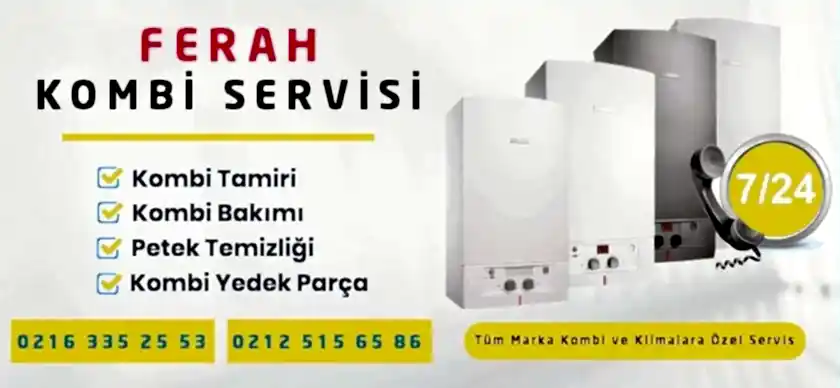 Ferah Kombi Servisi