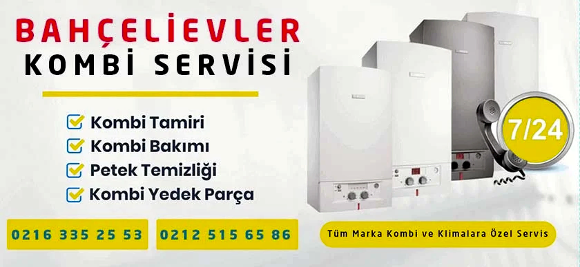Bahçelievler Kombi Bakımı