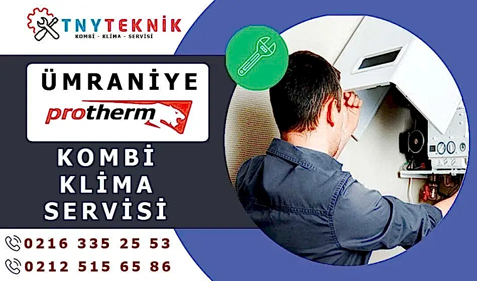 Ümraniye Protherm Servisi