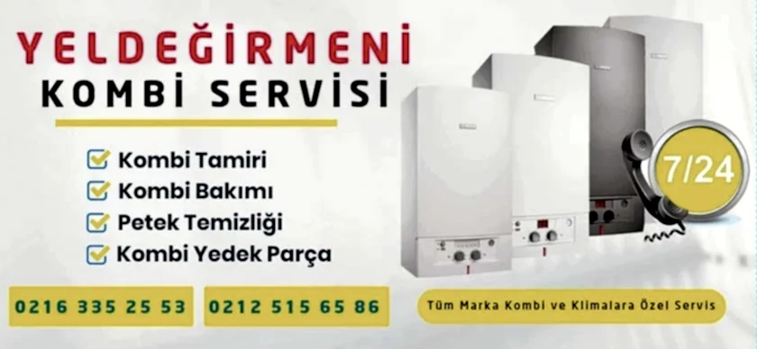 Yeldeğirmeni Kombi Servisi