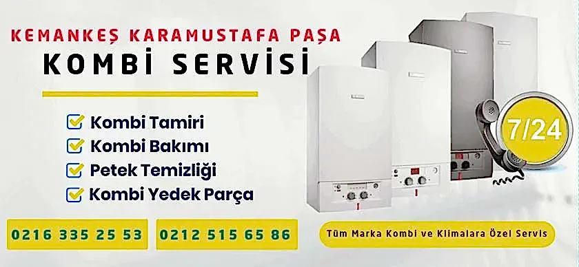 Karamustafa Paşa Kombi Servisi
