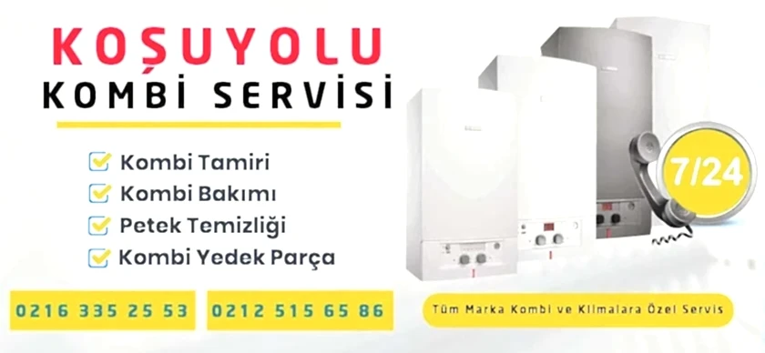 Koşuyolu Kombi Servisi