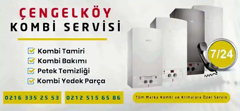 Çengelköy Kombi Servisi