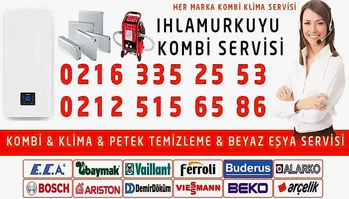 Ihlamurkuyu Kombi Servisi