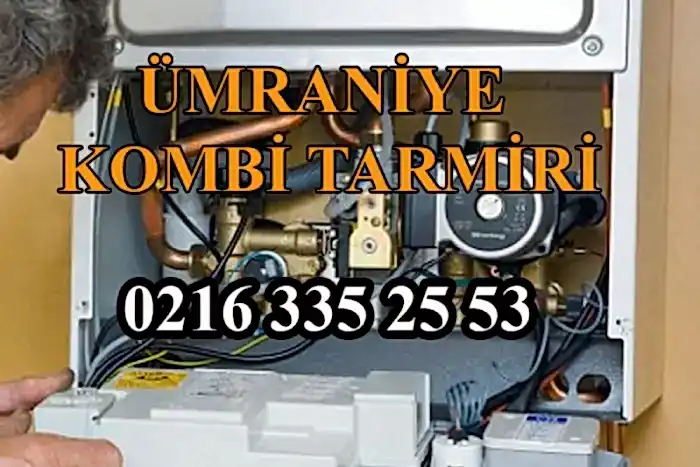 Ümraniye Kombi Servisi