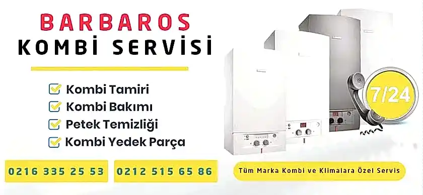 Barbaros Kombi Servisi
