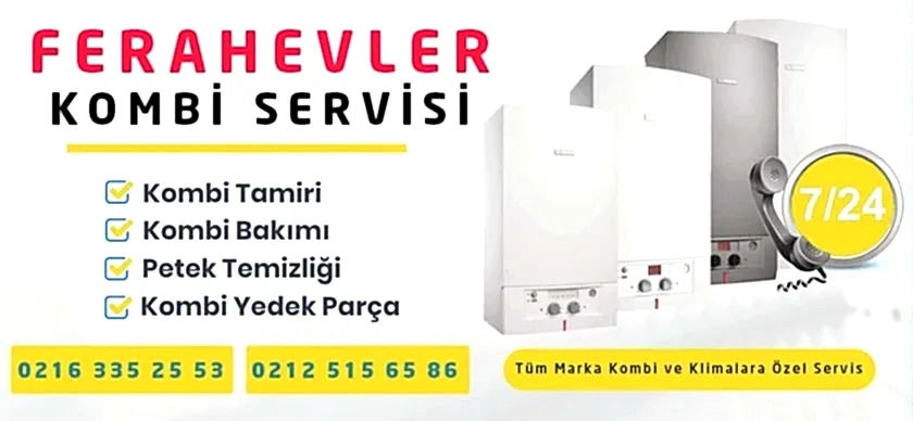 Ferahevler Kombi Servisi