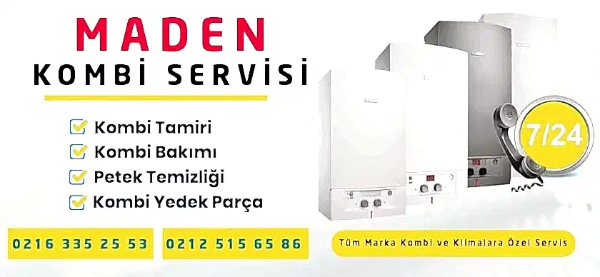 Maden Kombi Servisi