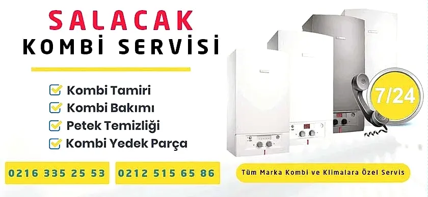 Salacak Kombi Servisi