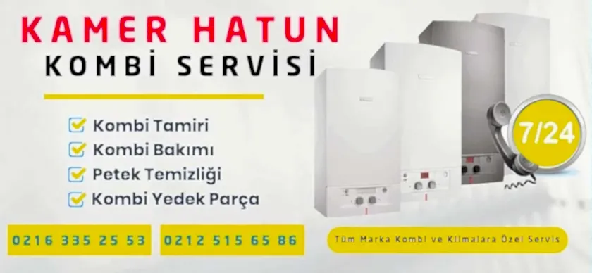 Kamer Hatun Kombi Servisi